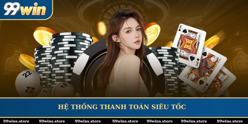 Hệ thống thanh toán siêu tốc