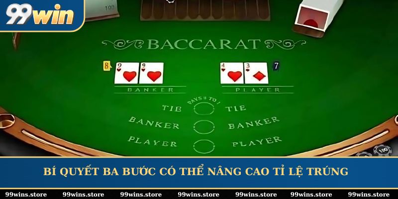 Bí quyết ba bước có thể nâng cao tỉ lệ trúng