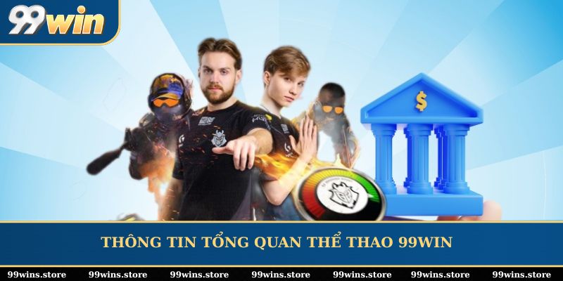 Thông tin tổng quan thể thao 99WIN
